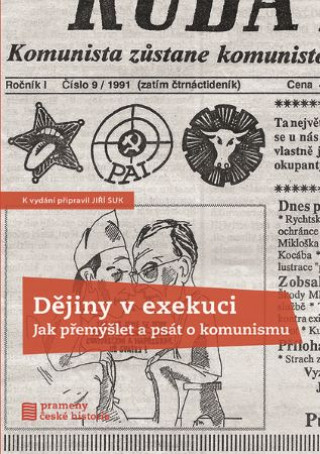Knjiga Dějiny v exekuci Jiří Suk