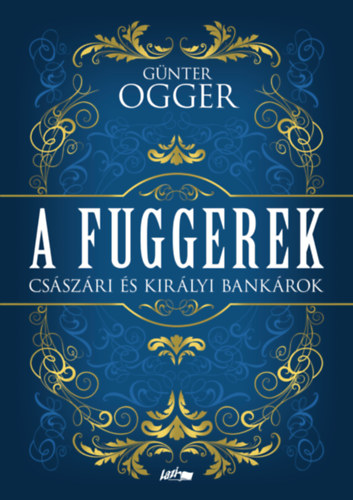 Carte A Fuggerek Günter Ogger