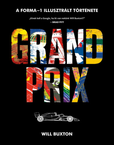 Könyv Grand Prix - A Forma-1 illusztrált története William Buxton