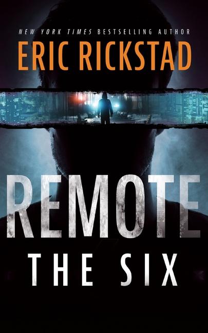 Book REMOTE THE SIX RICKSTAD ERIC