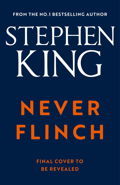 Livre Never Flinch Stephen King