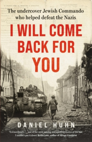 Knjiga I Will Come Back for You Daniel Huhn