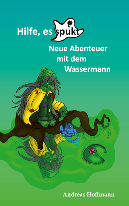Boek Hilfe, es spukt! Andreas Hoffmann