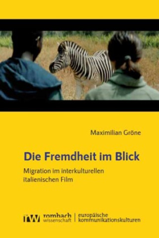 Книга Die Fremdheit im Blick Maximilian Gröne