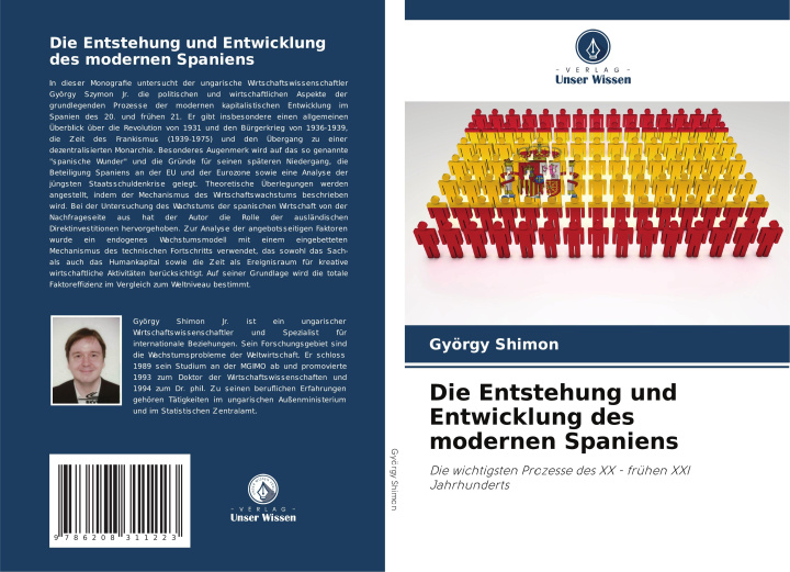 Knjiga Die Entstehung und Entwicklung des modernen Spaniens György Shimon