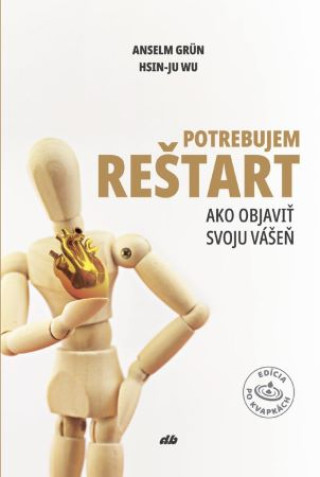 Buch Potrebujem reštart Anselm Grün