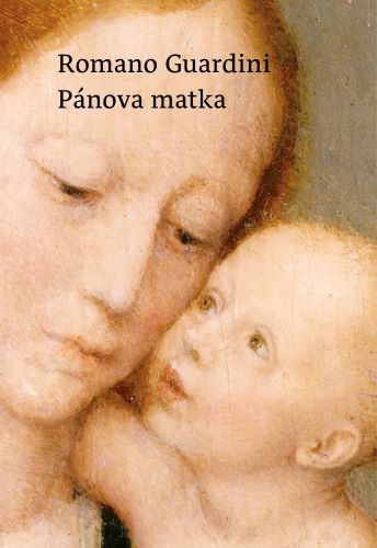 Knjiga Pánova Matka Romano Guardini