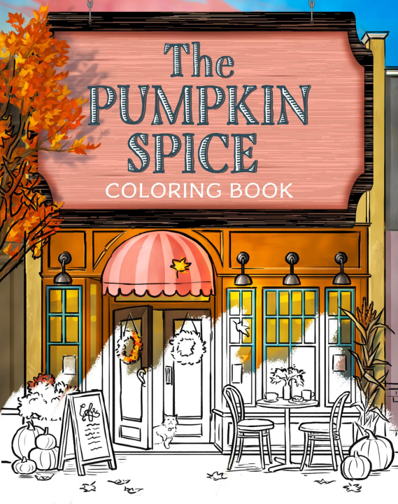 Βιβλίο The Pumpkin Spice Coloring Book 