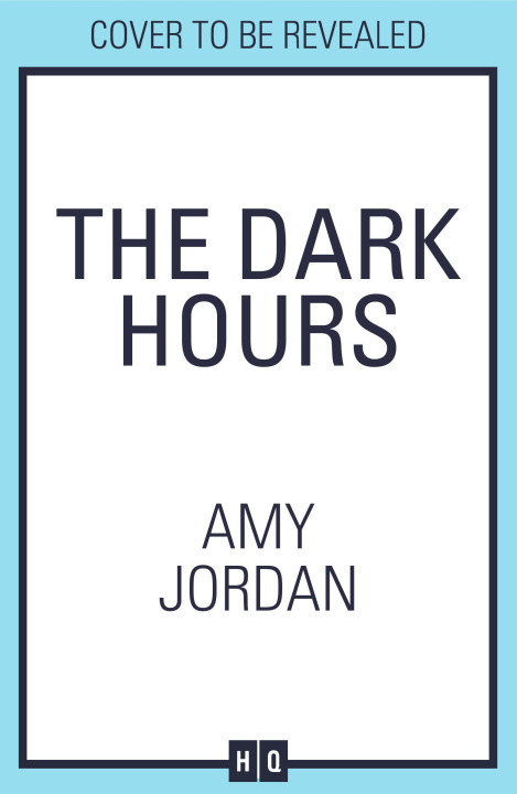 Knjiga The Dark Hours Amy Jordan