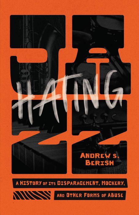Βιβλίο Hating Jazz Andrew S. Berish
