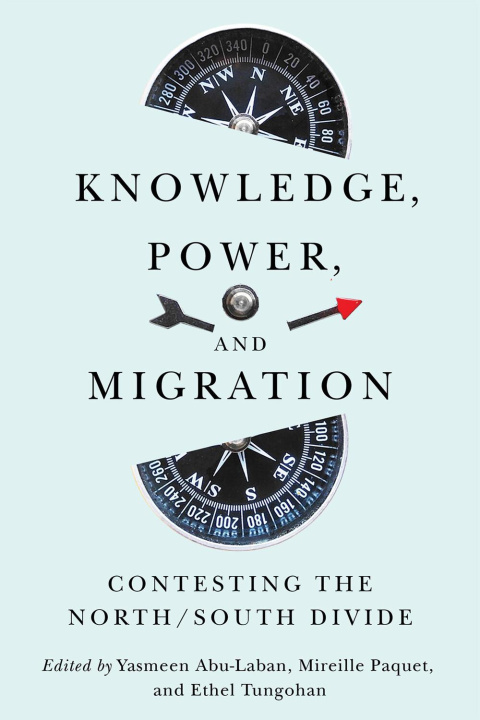 Carte Knowledge, Power, and Migration Mireille Paquet