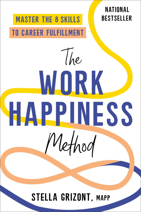 Knjiga The Work Happiness Method Grizont