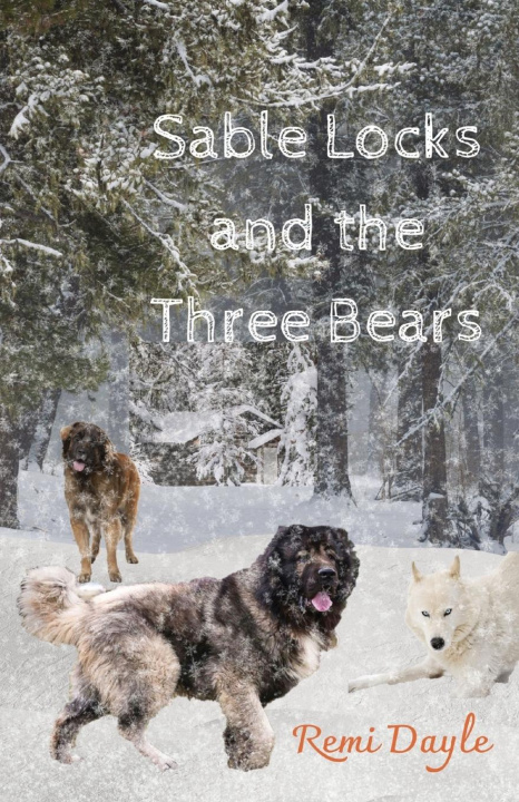 Knjiga Sable Locks and the Three Bears Remi Dayle