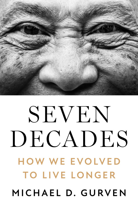 Kniha Seven Decades GURVEN MICHAEL D