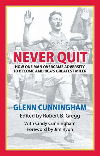 Book Never Quit Robert B Gregg