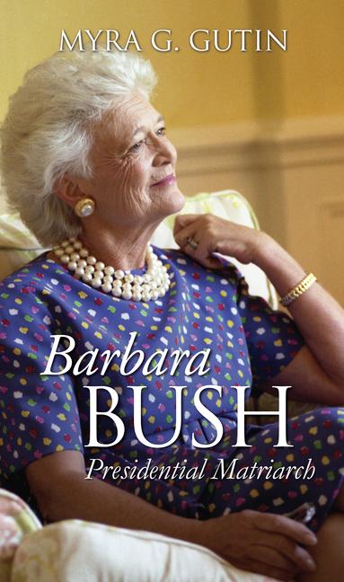 Knjiga Barbara Bush Myra G. Gutin