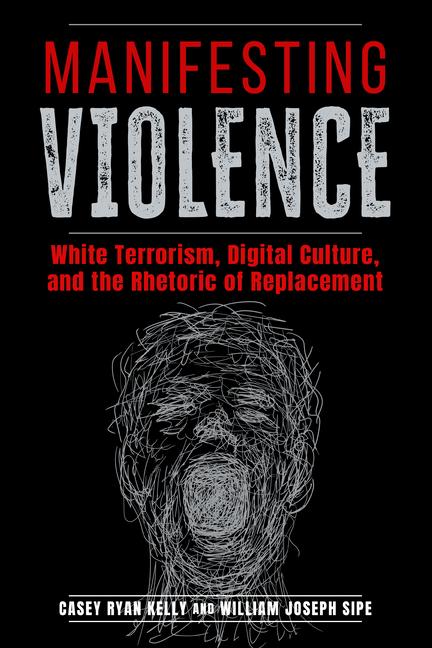 Buch Manifesting Violence William Joseph Sipe