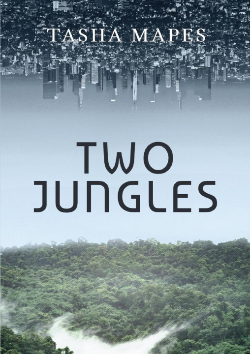 Buch Two Jungles Tasha Mapes