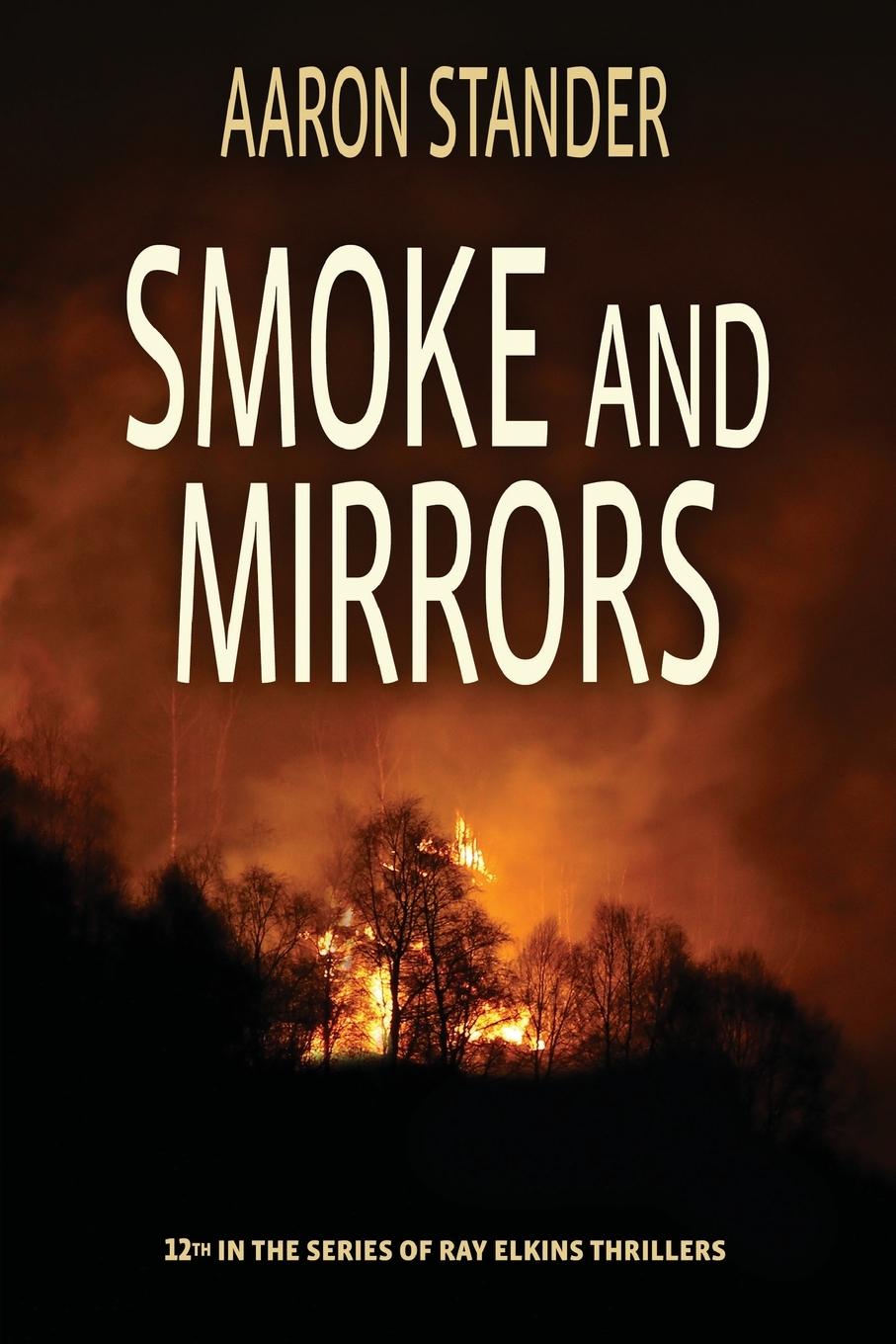 Knjiga Smoke and Mirrors Aaron Stander