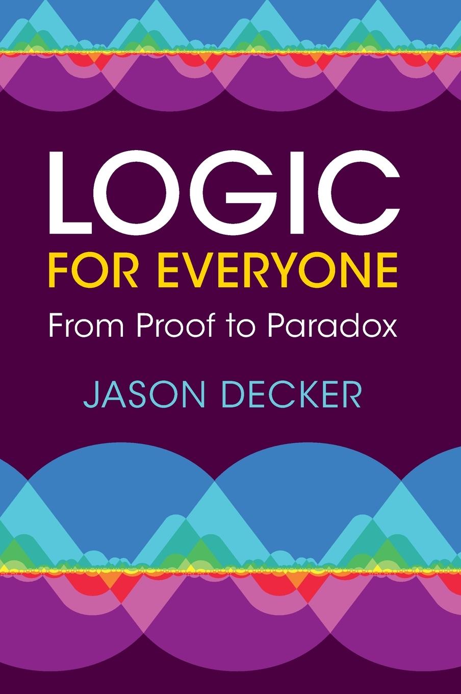 Book Logic for Everyone Jason Decker