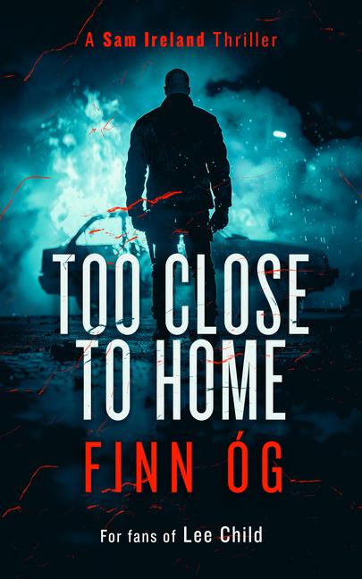 Kniha Too Close to Home Finn Og