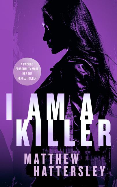 Buch I Am A Killer Matthew Hattersley