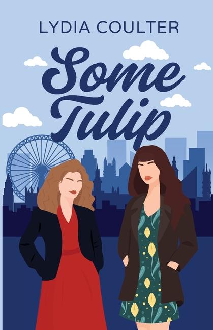 Knjiga Some Tulip Lydia Shaw