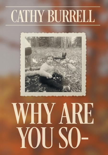Knjiga Why Are You So- Cathy Burrell