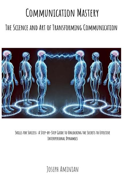Knjiga Communication Mastery Joseph Aminian