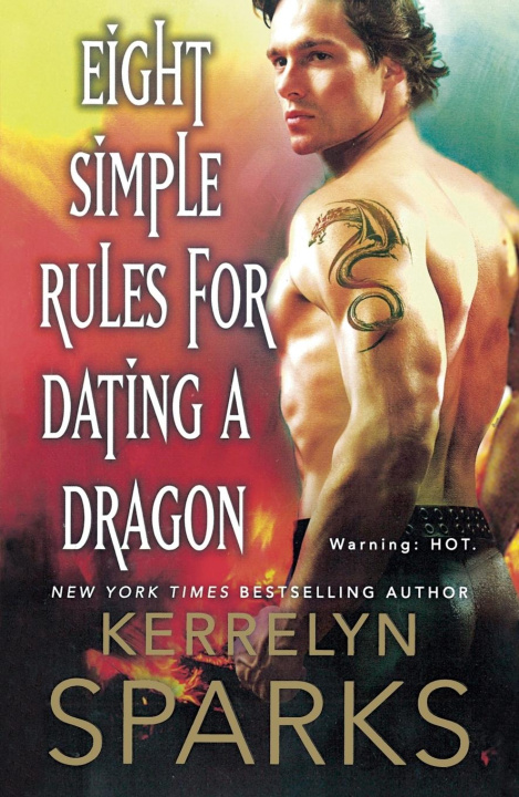Knjiga Eight Simple Rules for Dating a Dragon Kerrelyn Sparks