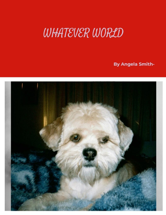 Knjiga Whatever World Angela Smith