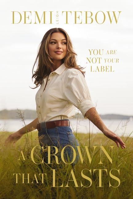 Книга A Crown That Lasts Tebow