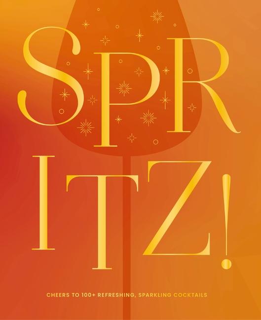 Kniha Spritz! The Coastal Kitchen