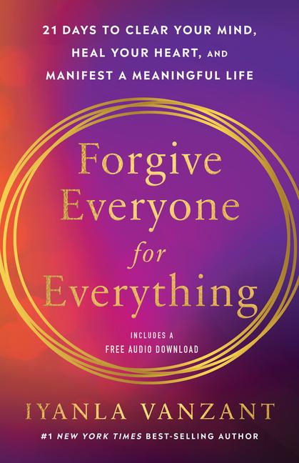 Книга Forgive Everyone for Everything VANZANT IYANLA