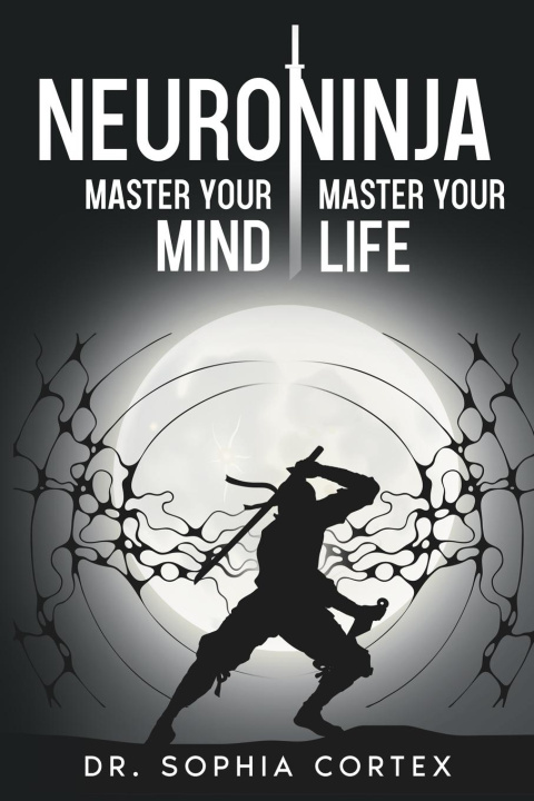 Knjiga NeuroNinja Dr. Sophia Cortex