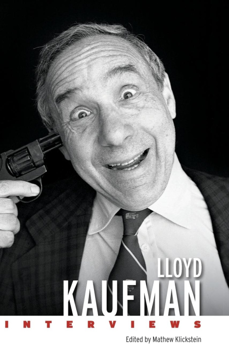 Książka Lloyd Kaufman Mathew Klickstein