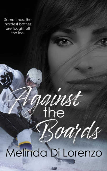 Libro Against the Boards Melinda Di Lorenzo