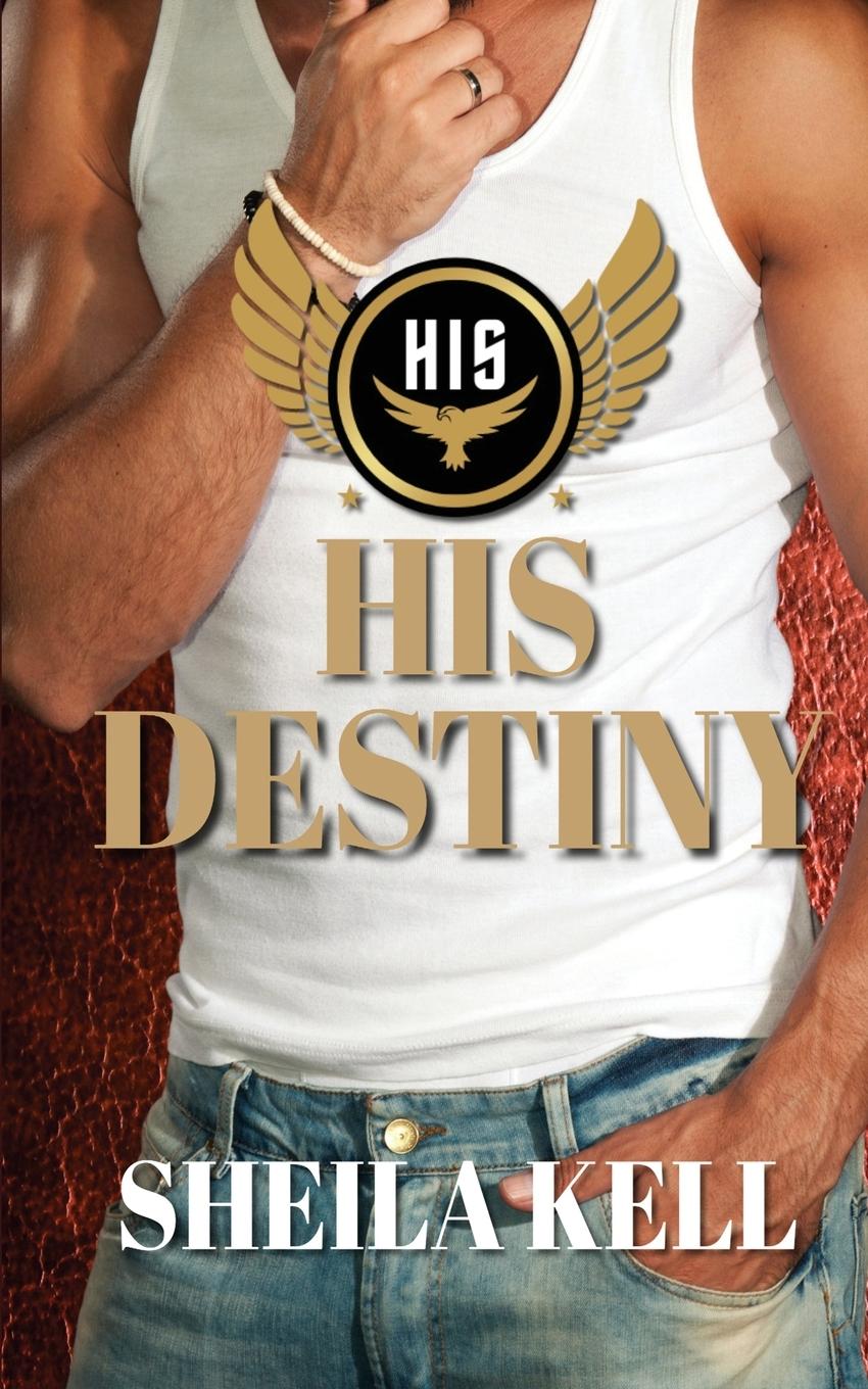 Buch His Destiny Sheila Kell
