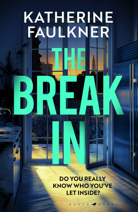 Książka The Break-In Katherine Faulkner