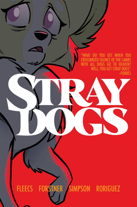 Book Stray Dogs: Omnibite Edition Trish Forstner