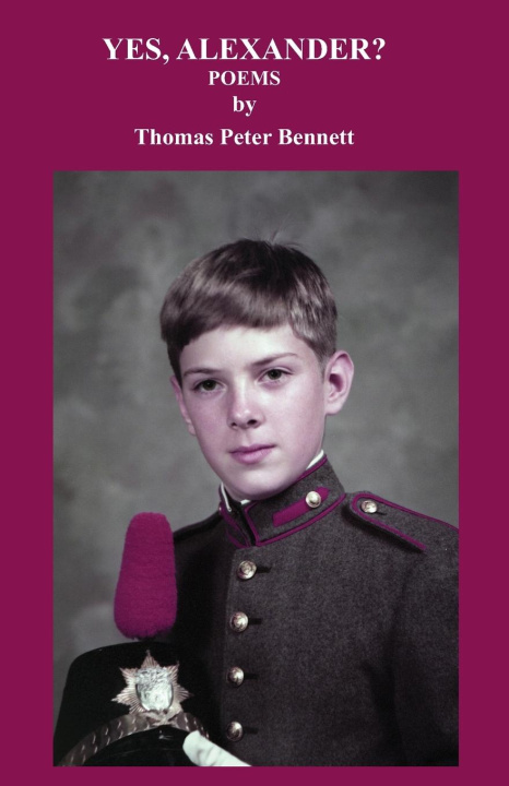 Knjiga Yes, Alexander? Thomas Peter Bennett