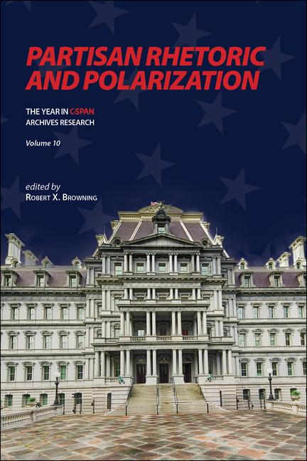 Knjiga Partisan Rhetoric and Polarization Robert X. Browning
