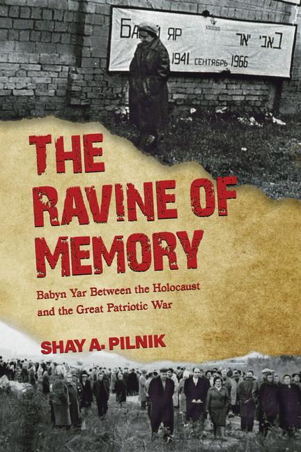 Buch The Ravine of Memory Shay A. Pilnik
