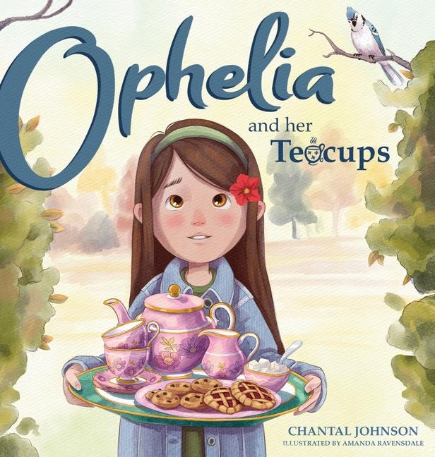 Buch Ophelia and Her Teacups Amanda Ravensdale