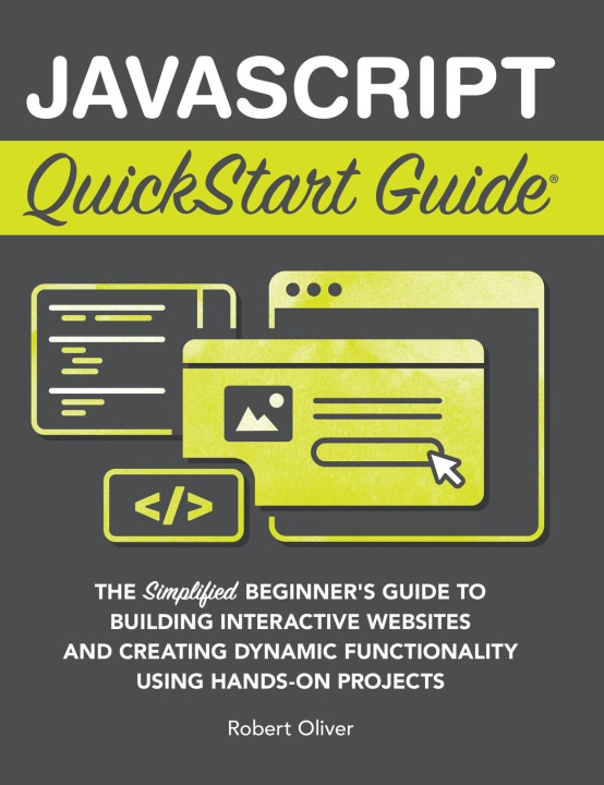 Buch JavaScript QuickStart Guide Robert Oliver