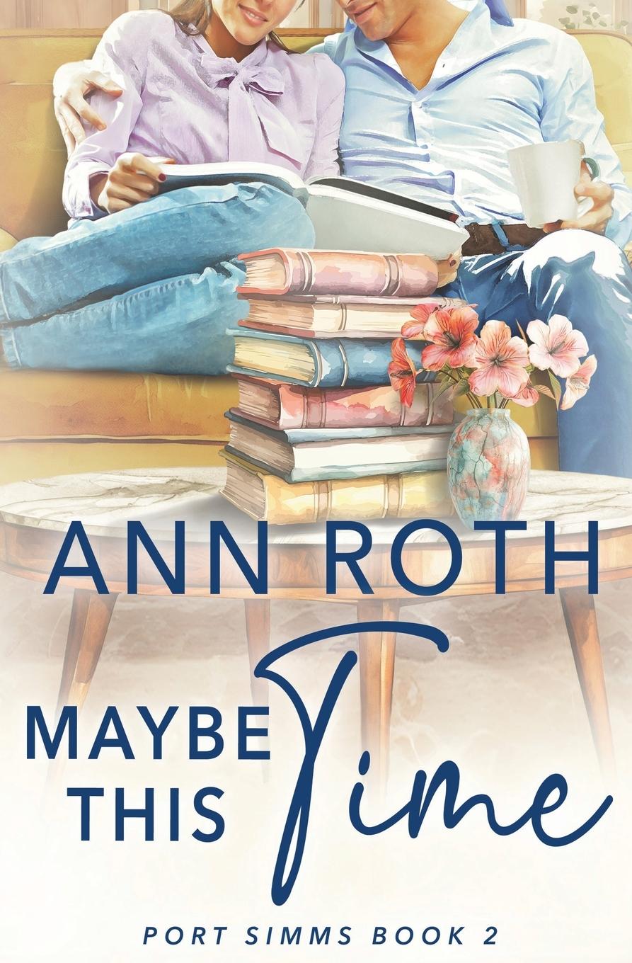 Книга Maybe This Time Ann Roth