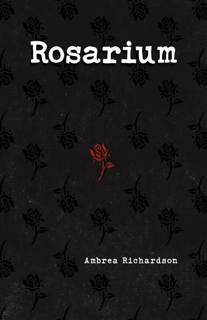Book Rosarium Ambrea Richardson