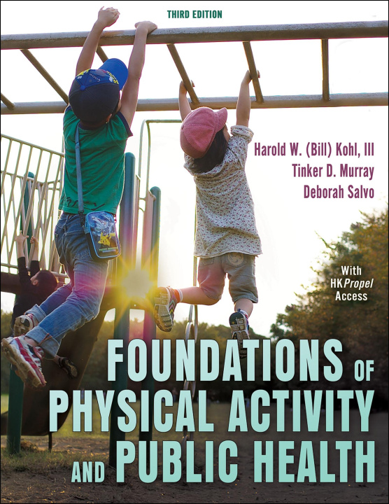 Knjiga Foundations of Physical Activity and Public Health Harold W. Kohl