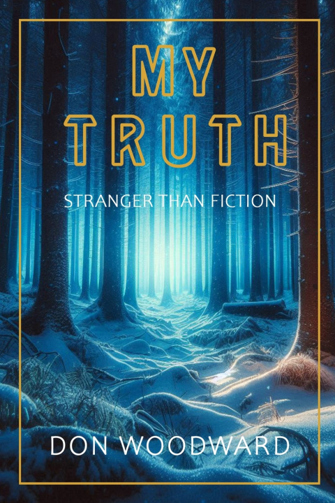 Buch My Truth Don Woodward