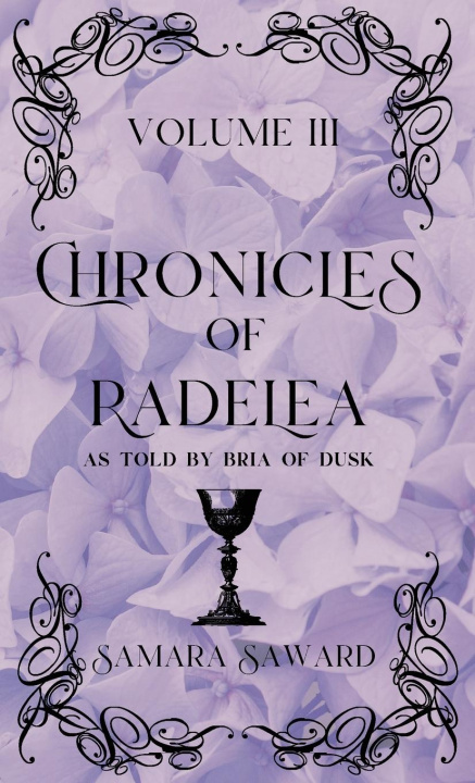 Buch Chronicles of Radelea - Volume III - Shadow Rules the Land Samara Saward